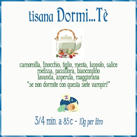 Tisana Dormi...Tè