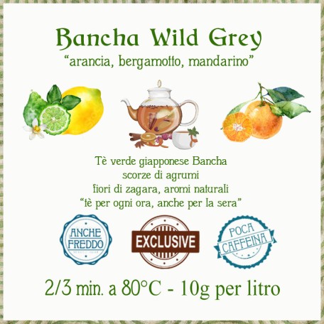 Bancha Wild Grey - Agrumi (poca teina)