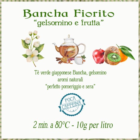Bancha Fiorito - gelsomino e frutta (poca teina)