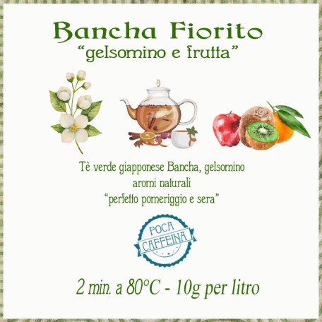 Bancha Fiorito - gelsomino e frutta (poca teina)