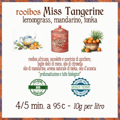 Miss Tangerine Bio, mandarino, tonka e lemongrass Conf. 75/150/250 g